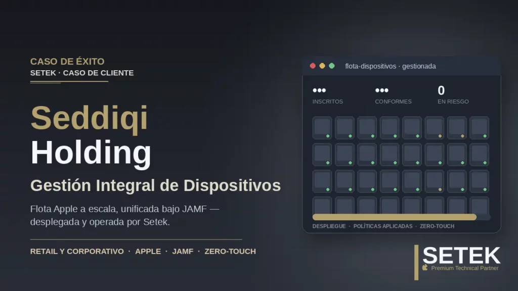 Dashboard editorial de una flota de dispositivos gestionada — caso de éxito Setek con Seddiqi Holding y JAMF.