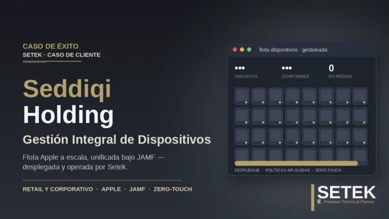 Dashboard editorial de una flota de dispositivos gestionada — caso de éxito Setek con Seddiqi Holding y JAMF.